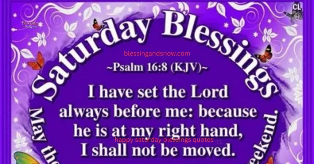 happy saturday blessings quotes