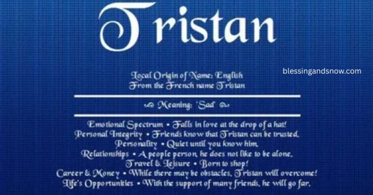 Tristan Meaning Bible: Understanding Its Charming Spiritual Deep