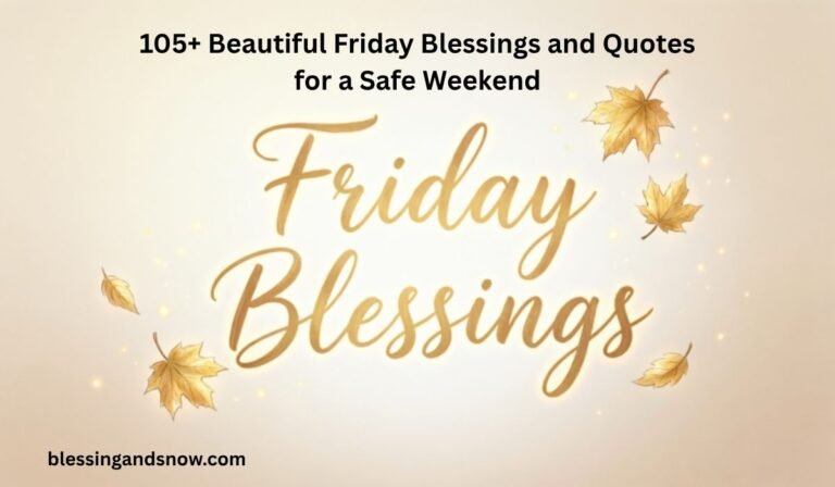 Friday Blessings