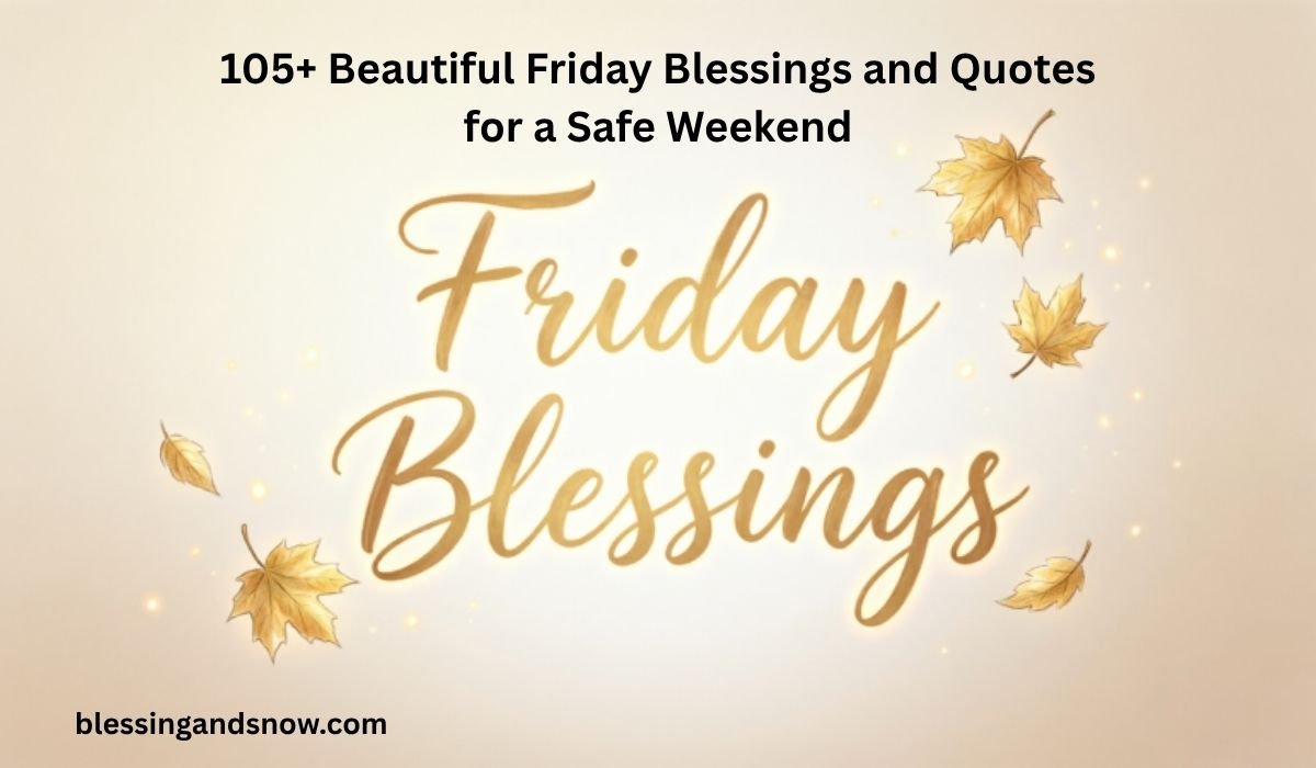 Friday Blessings