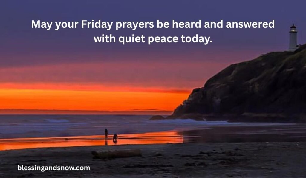 Friday Blessings and Prayers