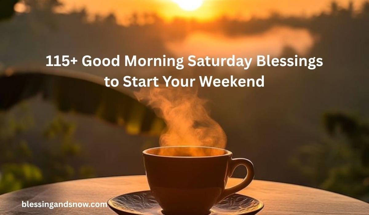 Good Morning Saturday Blessings