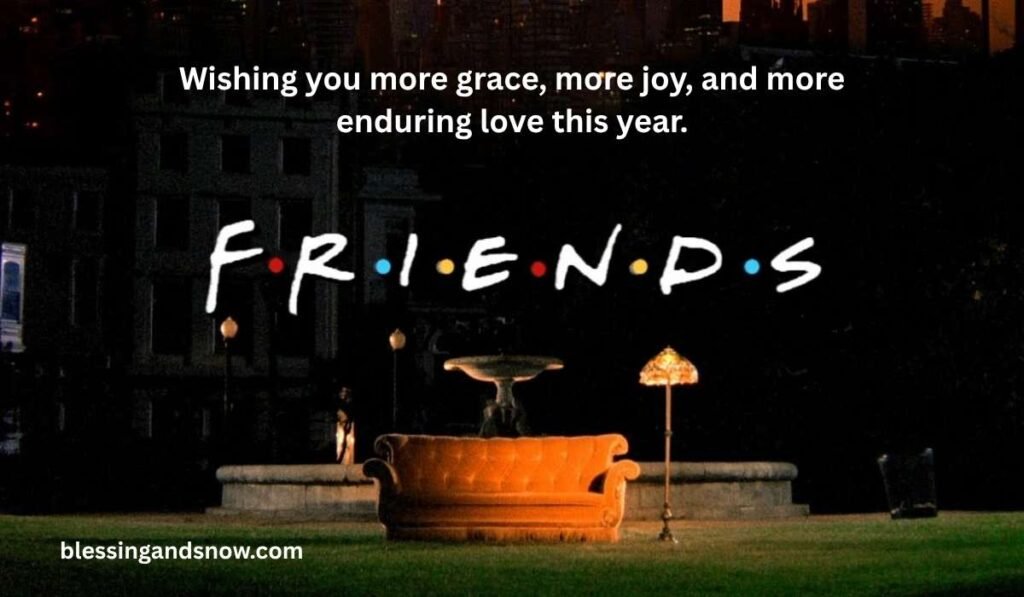 Powerful Blessings for Friends