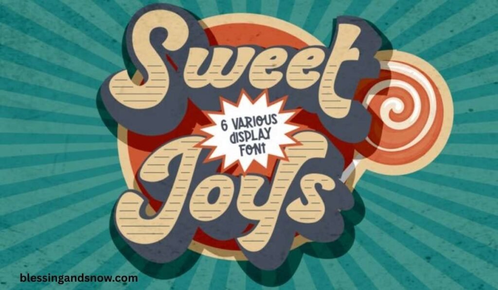 Sweet Joys