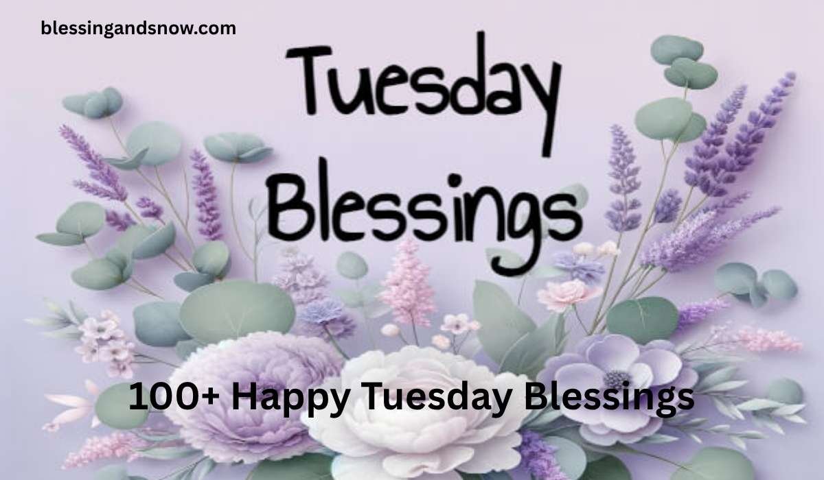Tuesday Blessings