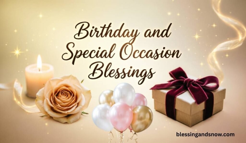 Birthday and Special Occasion Blessings