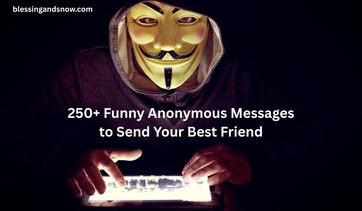 Funny Anonymous Messages