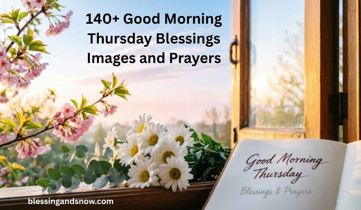 Good Morning Thursday Blessings Images and Prayers
