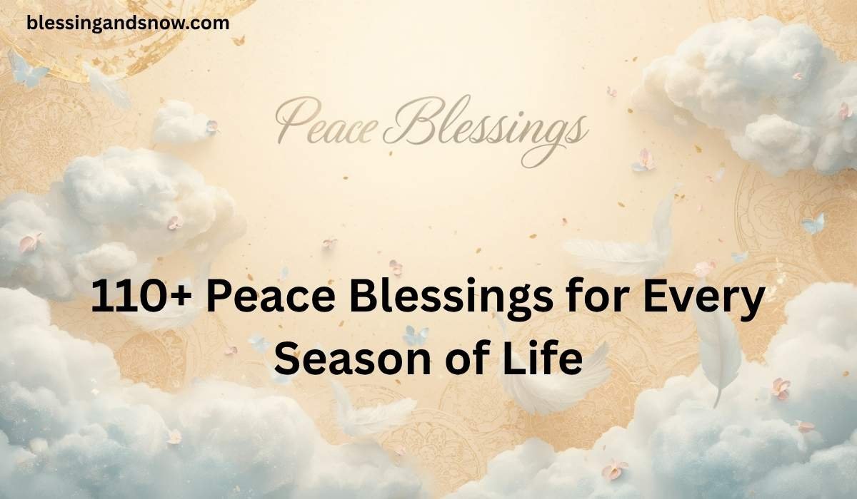 Peace Blessings