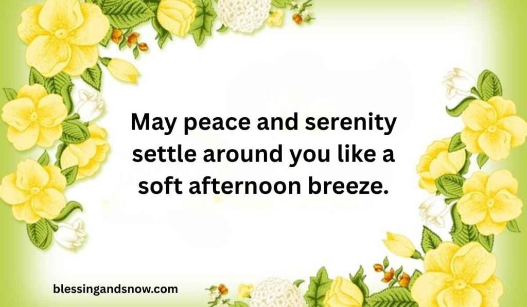 Peaceful Afternoon Wishes