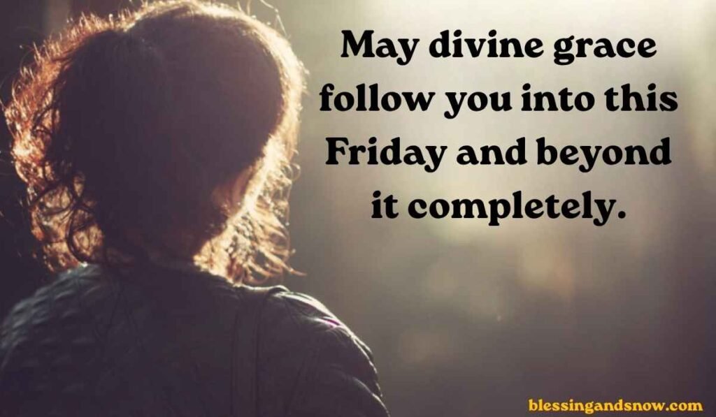 Positive Spiritual Friday Blessings