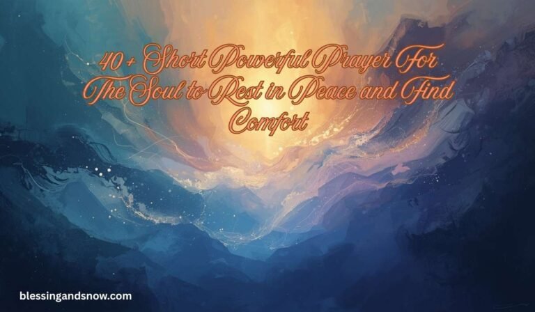 Short Powerful Prayer For The Soul