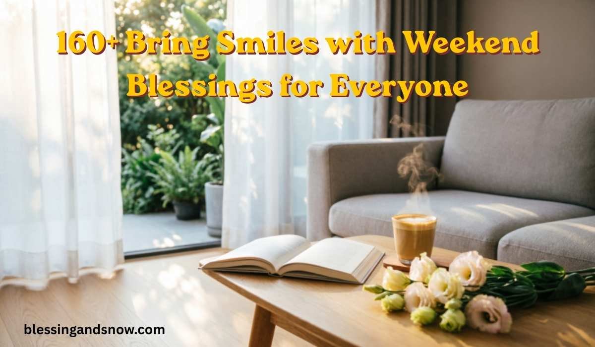Weekend Blessings for Everyone